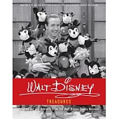 Walt Disney Treasures: Personal Art and Artifacts from the Walt Disney Family Museum