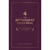 The Mythology Puzzle Book: Brain-Teasing Puzzles, Games and Trivia