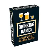 Drinking Games: 52 Games to Get the Party Started