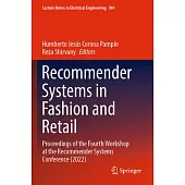 Recommender Systems in Fashion and Retail: Proceedings of the Fourth Workshop at the Recommender Systems Conference (2022)