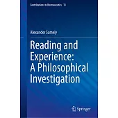 Reading and Experience: A Philosophical Investigation