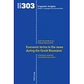 Economic Terms in the News During the Great Recession: A Diachronic Sentiment and Collocational Analysis