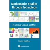 Mathematics Education Through Technology: Precalculus, Calculus, and More