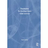 Territories: The Claiming of Space