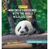 Making a Difference with the World Wildlife Fund