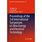 Proceedings of the 3rd International Symposium on New Energy and Electrical Technology