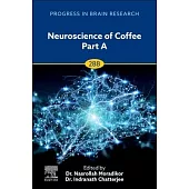 Neuroscience of Coffee: Volume 289