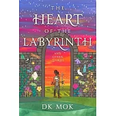 The Heart of the Labyrinth and Other Stories