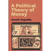 A Political Theory of Money