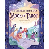 A Child’s Illustrated Book of Tarot