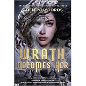 Wrath Becomes Her