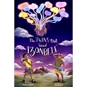 The Twins That Saved Izonbele