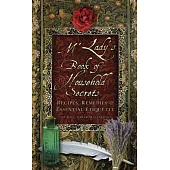 M’Lady’s Book of Household Secrets: Recipes, Remedies & Essential Etiquette