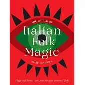 The World of Italian Folk Magic