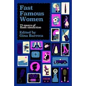 Fast Famous Women