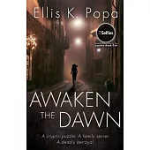 Awaken the Dawn