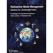 Radioactive Waste Management: Solutions for a Sustainable Future