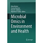 Microbial Omics in Environment and Health