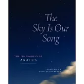 The Sky Is Our Song: The Phaenomena of Aratus