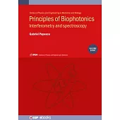Principles of Biophotonics: Interferometry and Spectroscopy