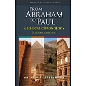 From Abraham to Paul: A Biblical Chronology