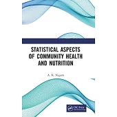 Statistical Aspects of Community Health and Nutrition