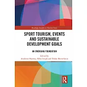Sport Tourism, Events and Sustainable Development Goals: An Emerging Foundation