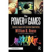 The Power of Games: Business Impacts and Innovation Opportunities