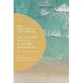 Life Writing and the Southern Hemisphere: Texts, Spaces, Resonances