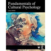 Fundamentals of Cultural Psychology