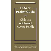 Dsm-5-Tr(r) Pocket Guide for Child and Adolescent Mental Health