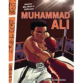 Muhammad Ali: Athletes Who Made a Difference