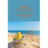 Spanish for Beginners: Sentence Construction, Pronouns, Adjectives, Punctuation, Verb and Moods