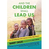And The Children Shall Lead Us
