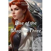 Rise of the Magical Three