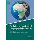 The Palgrave Handbook of Language Policies in Africa
