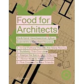 Food for Architects: Steib Gmür Geschwentner Kyburz - Exponents of Excellent Housing