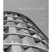Maison de la Chine: A Building by Atelier Fcjz