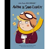 《小王子》作者聖修伯里傳記繪本【小不點大夢想系列】Little People, Big Dreams: Antoine de Saint-Exupéry