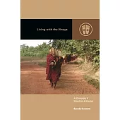 Living with the Vinaya: An Ethnography of Monasticism in Myanmar