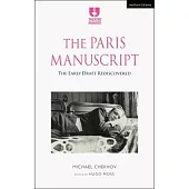 The Paris Manuscript: The Early Draft Rediscovered