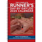 The Complete Runner’s Day-By-Day Log 12-Month 2025 Planner Calendar