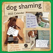 Dog Shaming 2025 Wall Calendar