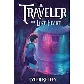 The Traveler The Lost Heart