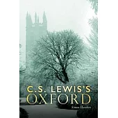 C. S. Lewis’s Oxford