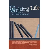 The Writing Life: 55 Years at Beyond Baroque