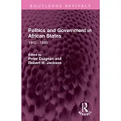 Politics and Government in African States: 1960 - 1985