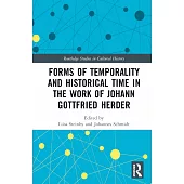 Forms of Temporality and Historical Time in the Work of Johann Gottfried Herder