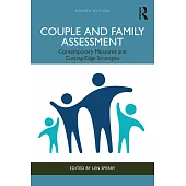 Couple and Family Assessment: Contemporary Measures and Cutting-Edge Strategies