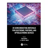 2D Semiconducting Materials for Electronic, Photonic, and Optoelectronic Devices